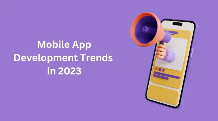 Mobile-App-Development-Trends-To-Follow-in-2023.webp